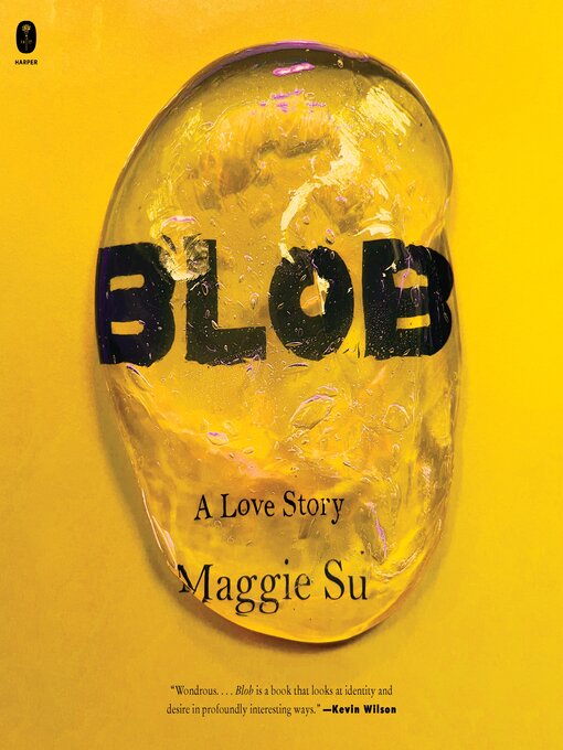 Title details for Blob by Maggie Su - Wait list